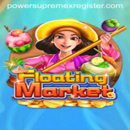 Discover FloatingMarket: A New Wave in Interactive Gaming with PowerSupremex