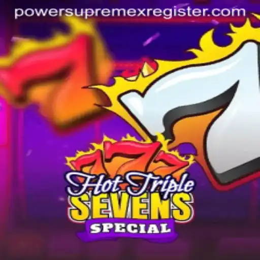 Exploring the Exciting World of HotTripleSevensSpecial: PowerSupremex